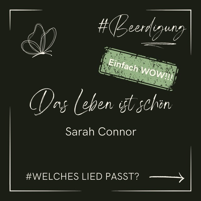 Beerdigung Lieder Tipp ➝ Das Leben ist schön – Sarah Connor